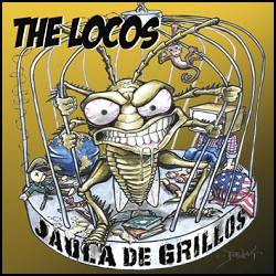The Locos : Jaula de Grillos